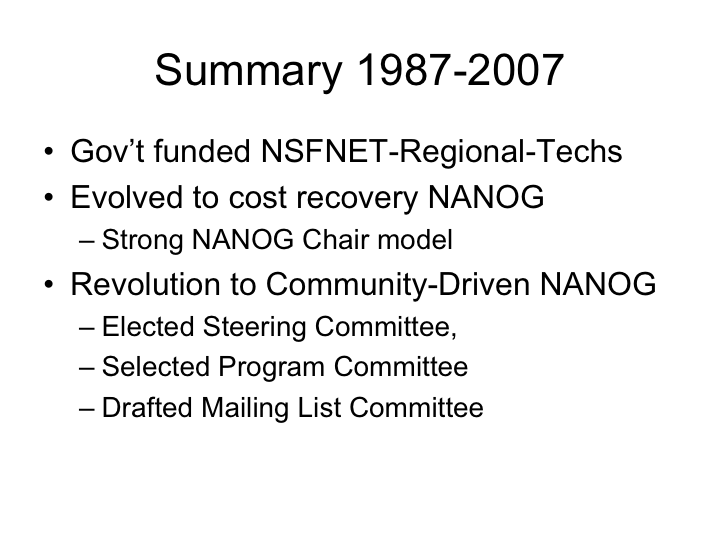 Summary of NANOG Evolutions from 1987 - 2007